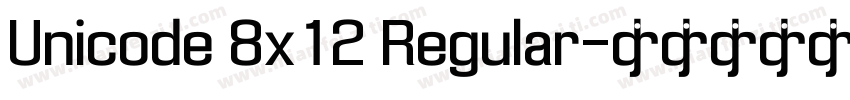 Unicode 8x12 Regular字体转换